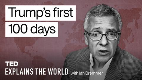Tariffs, China and Trump’s first 100 days in office | Ian Bremmer